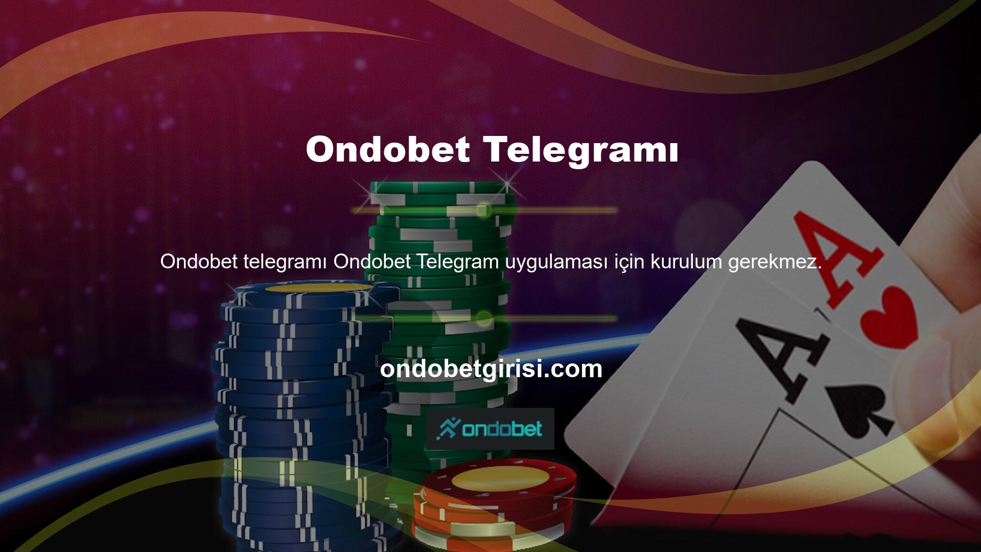 Ondobet telgraf uygulaması genellikle akıllı telefona entegredir ve kurulumunu gerektirir